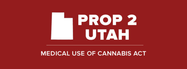 Utah Prop 2 legalized Medical Marijuana